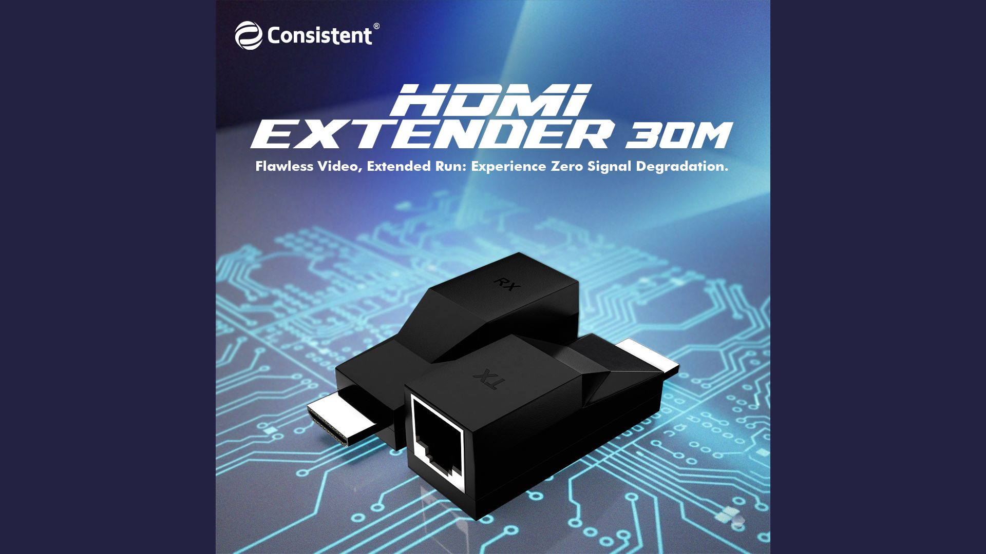 Consistent Infosystems Releases New HDMI Extender 30M for Long-Distance HD Transmission