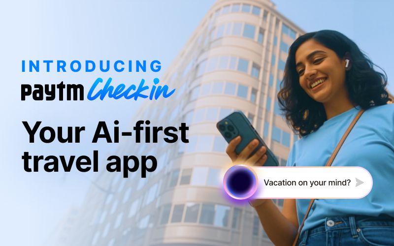 Paytm Launches Dedicated AI-First Travel Booking App 'Paytm Checkin' 1 Paytm Launches Dedicated AI-First Travel Booking App 'Paytm Checkin'