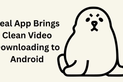 Seal App Brings Clean Video Downloading to Android